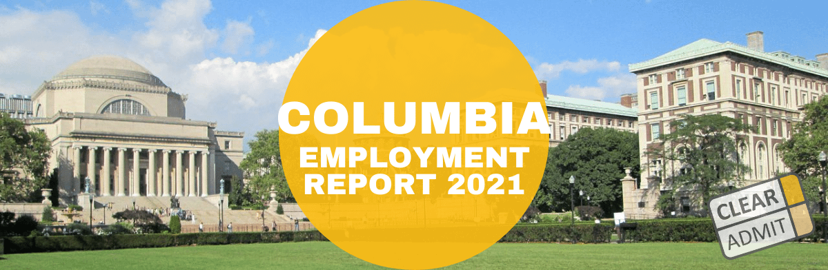 columbia mba employment report 2021
