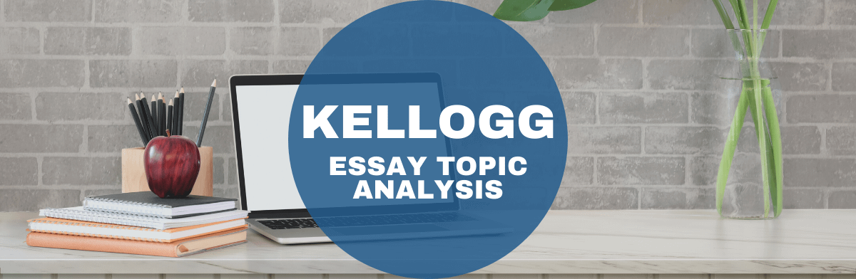 Kellogg MBA essay