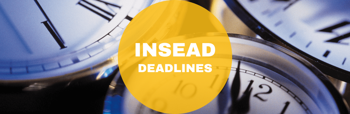 INSEAD MBA deadlines