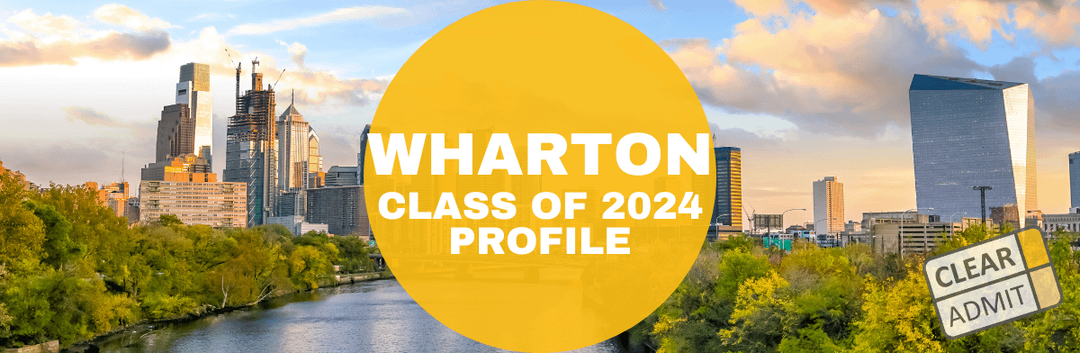 wharton mba class 2024
